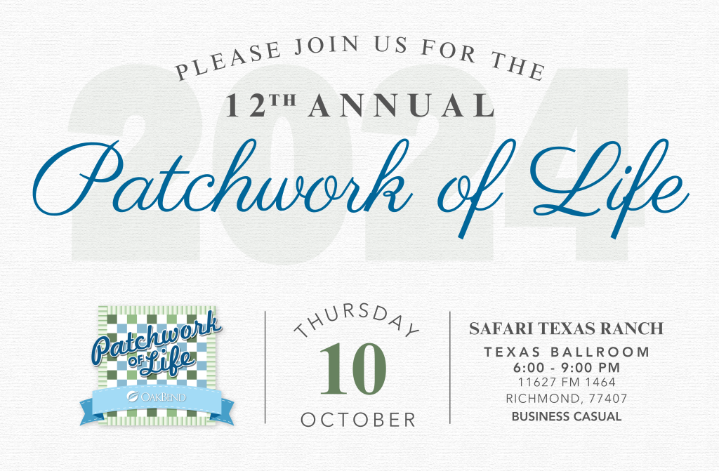 Invitation banner for OakBend Medical Center's 12th Annual Patchwork of Life event. The event is scheduled for Thursday, October 10th, 2024, from 6:00 PM to 9:00 PM at Safari Texas Ranch, Texas Ballroom, 11627 FM 1464, Richmond, TX 77407. The dress code is business casual. The banner features a blue and green checkered logo with the event's name.